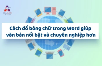 Cách đổ bóng chữ trong Word giúp văn bản nổi bật và chuyên nghiệp hơn Cách đổ bóng chữ trong Word giúp văn bản nổi bật và chuyên nghiệp hơn