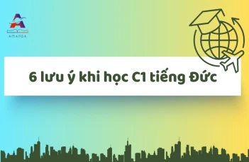 6 lưu ý khi học C1 tiếng Đức giúp bạn sớm chinh phục bằng cấp cao nhất