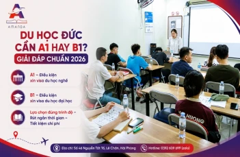 Du học Đức cần A1 hay B1? Giải đáp chuẩn 2026