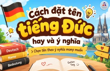 Cách đặt tên tiếng Đức hay cho nam và nữ