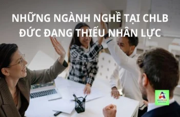 Top 9 ngành nghề đang thiếu nhân lực tại CHLB Đức Top 9 ngành nghề đang thiếu nhân lực tại CHLB Đức