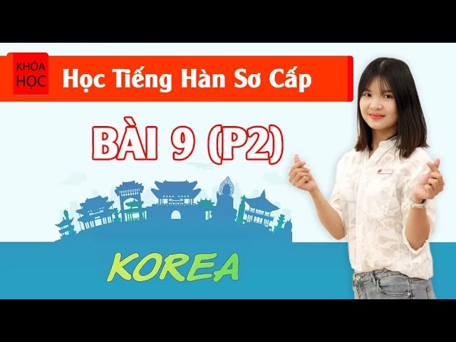 Bài 9 Cuối Tuần (P2)