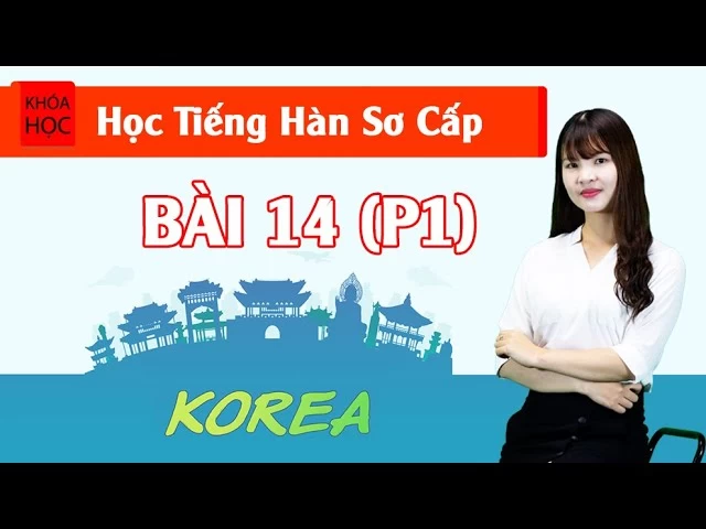 Bài 14 Thời Tiết (P1)