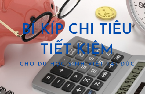 Bỏ Túi Bí Kíp Chi Tiêu Tiết Kiệm Cho Du Học Sinh Việt Tại Đức